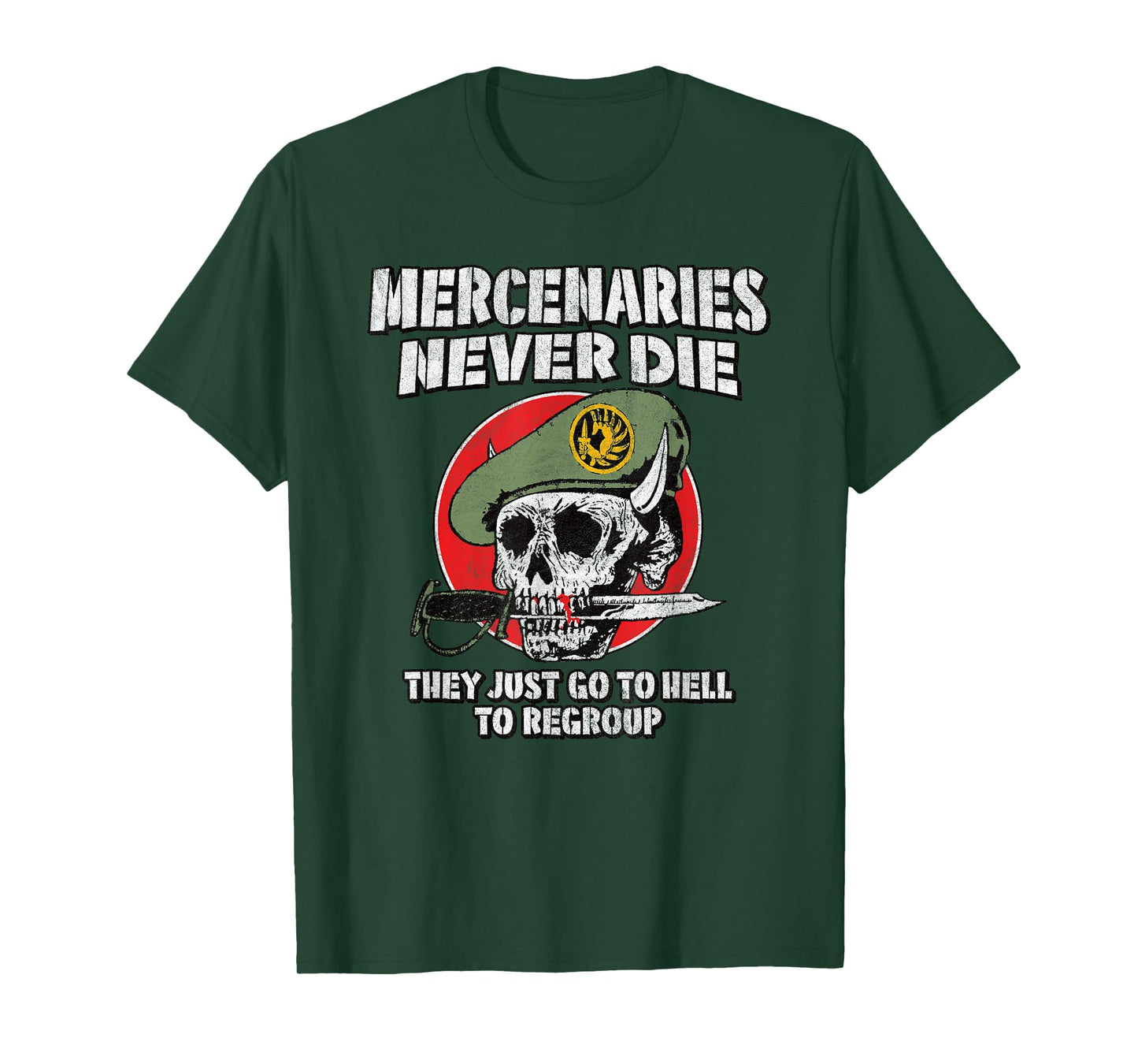 MERCENARIES NEVER DIE THEY JUST REGROUP military retro skull T-Shirt
