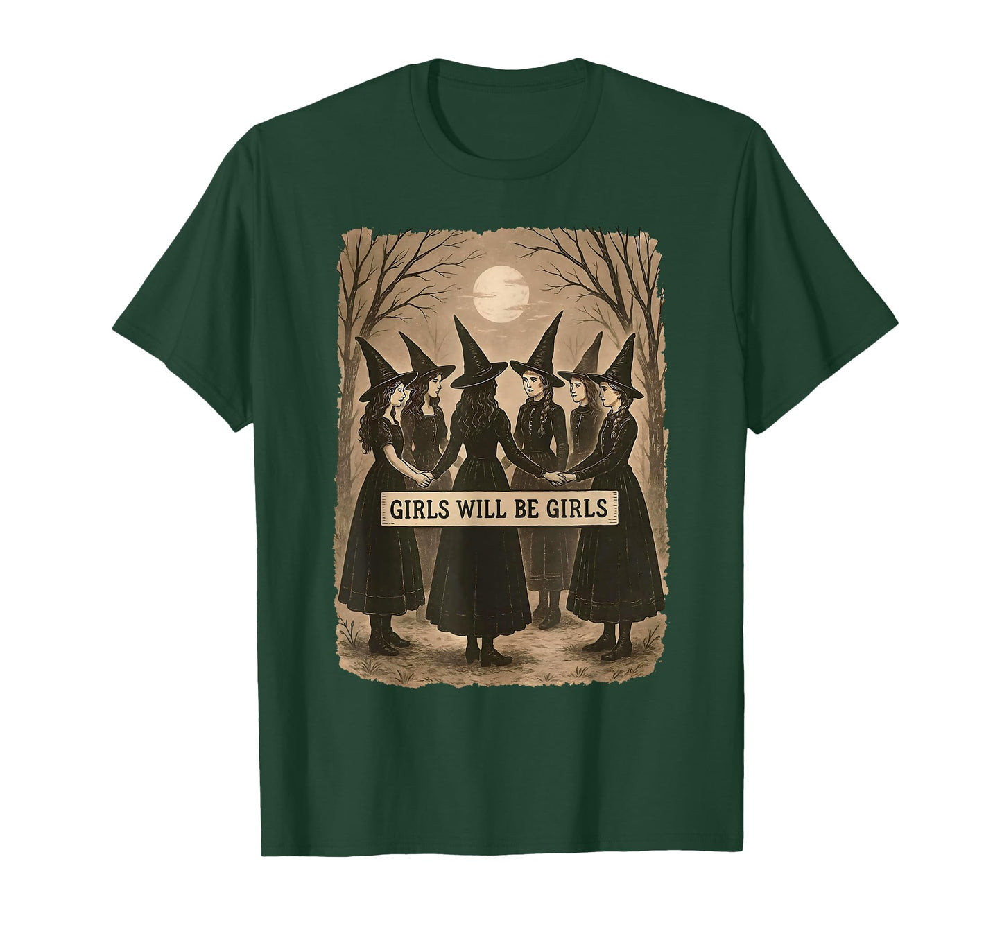 Girl Will Be Girls Witch Witchy Spooky Season Halloween T-Shirt