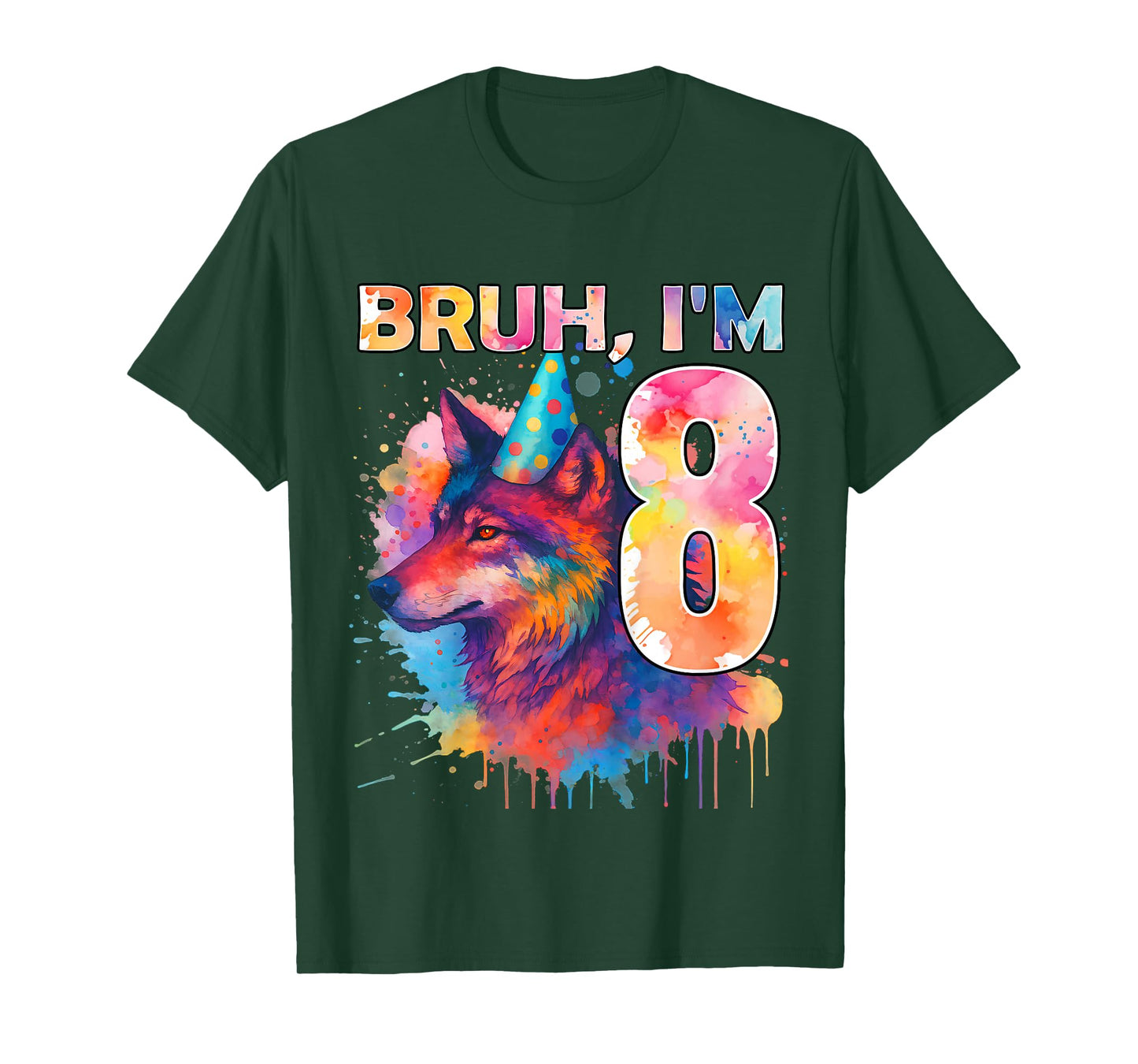 8th Birthday Wolf Themed Birthday Bruh I'm 8 Years Old T-Shirt