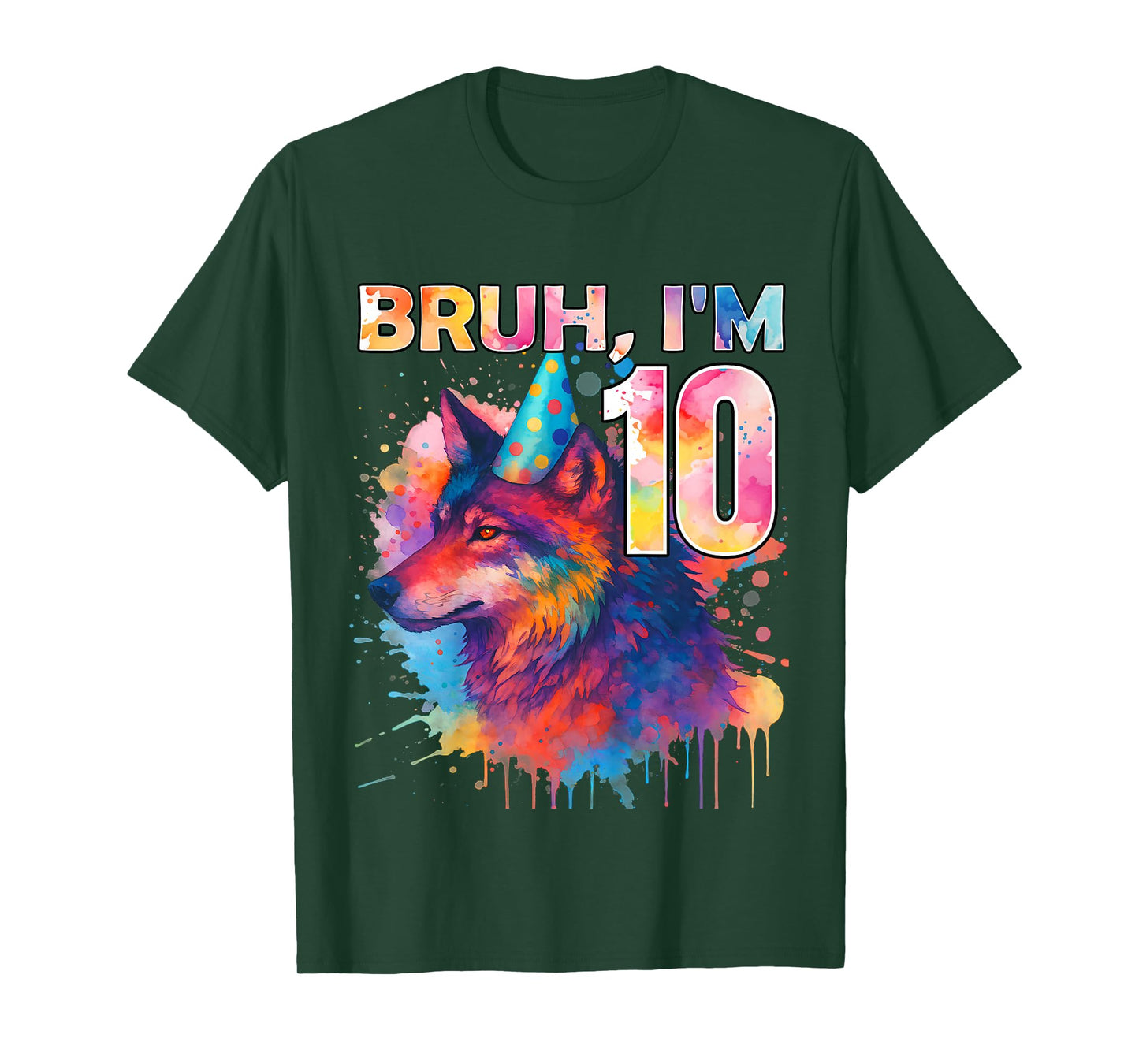 10th Birthday Wolf Themed Birthday Bruh I'm 10 Years Old T-Shirt