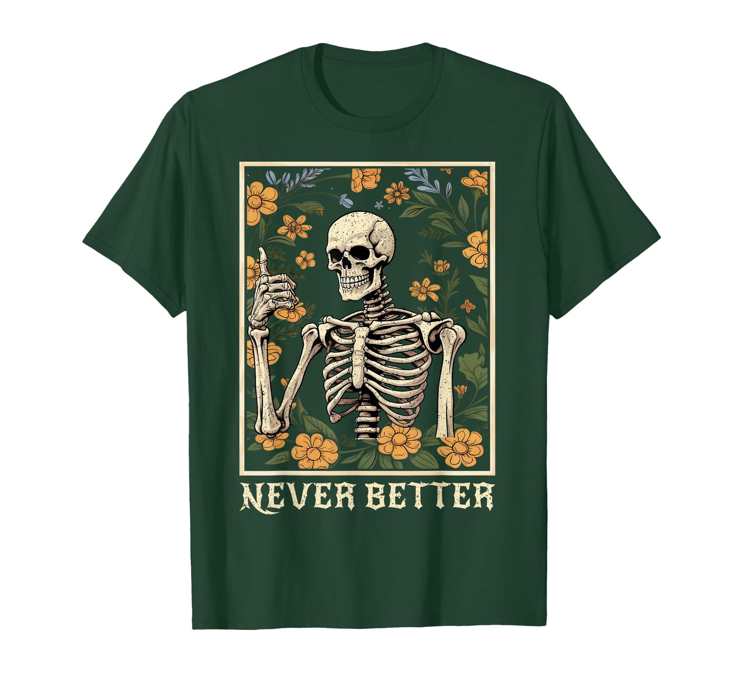Halloween Shirts For Women Never Better Skeleton Funny Skull T-Shirt