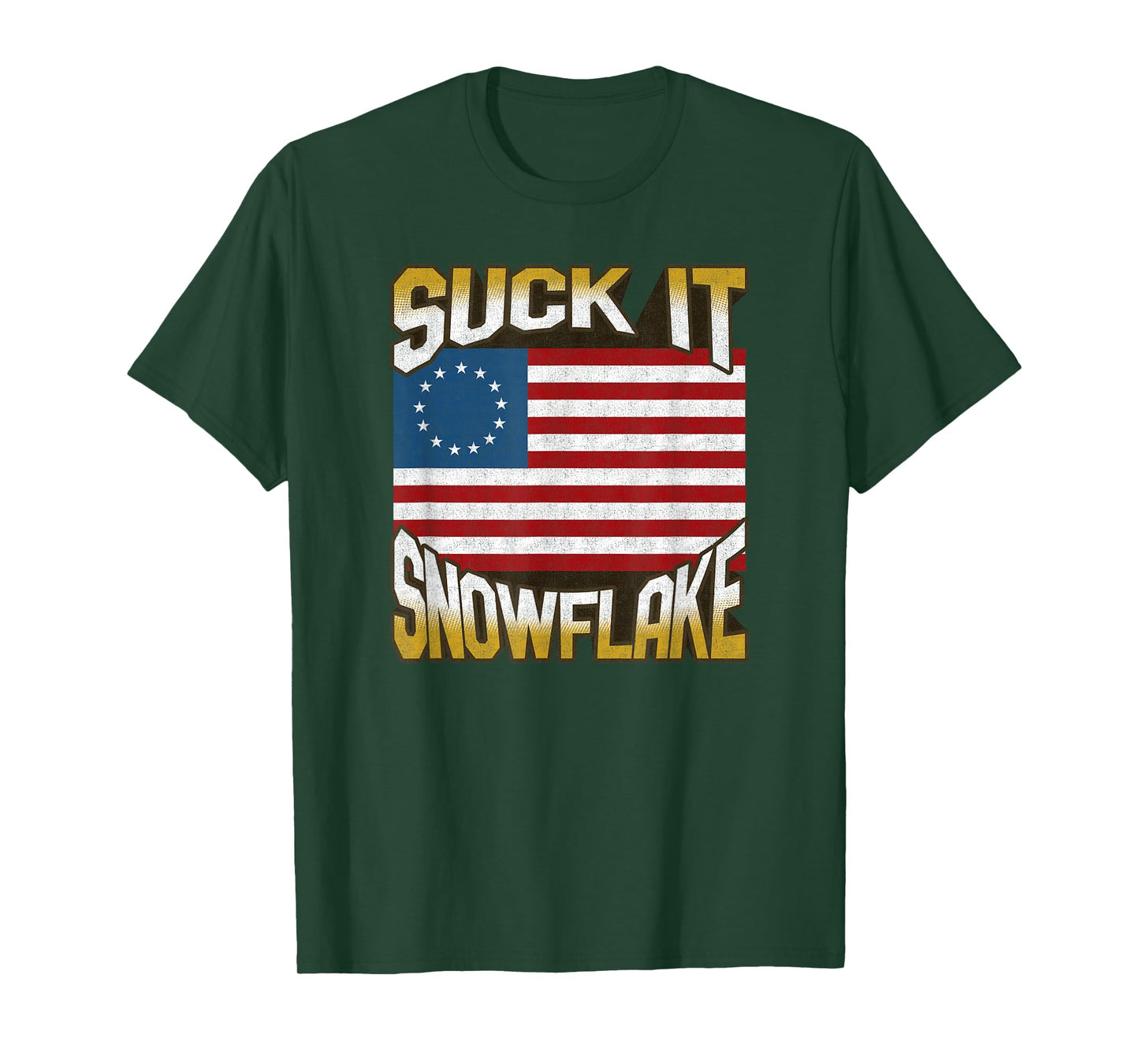 Anti Liberal 1776 Betsy Ross Flag Shirt Suck It Snowflake T-Shirt