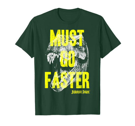 Jurassic Park T-Rex Must Go Faster T-Shirt
