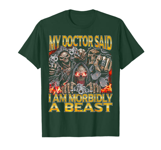 Morbidly a Beast - Edgy Skeleton Bootleg Hard Skeleton Meme T-Shirt