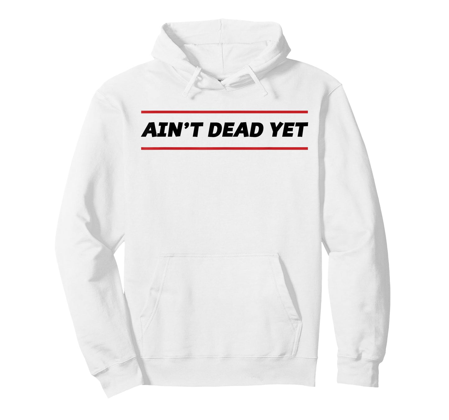 Ain't Dead Yet Funny Old Person Birthday Gift T-Shirt