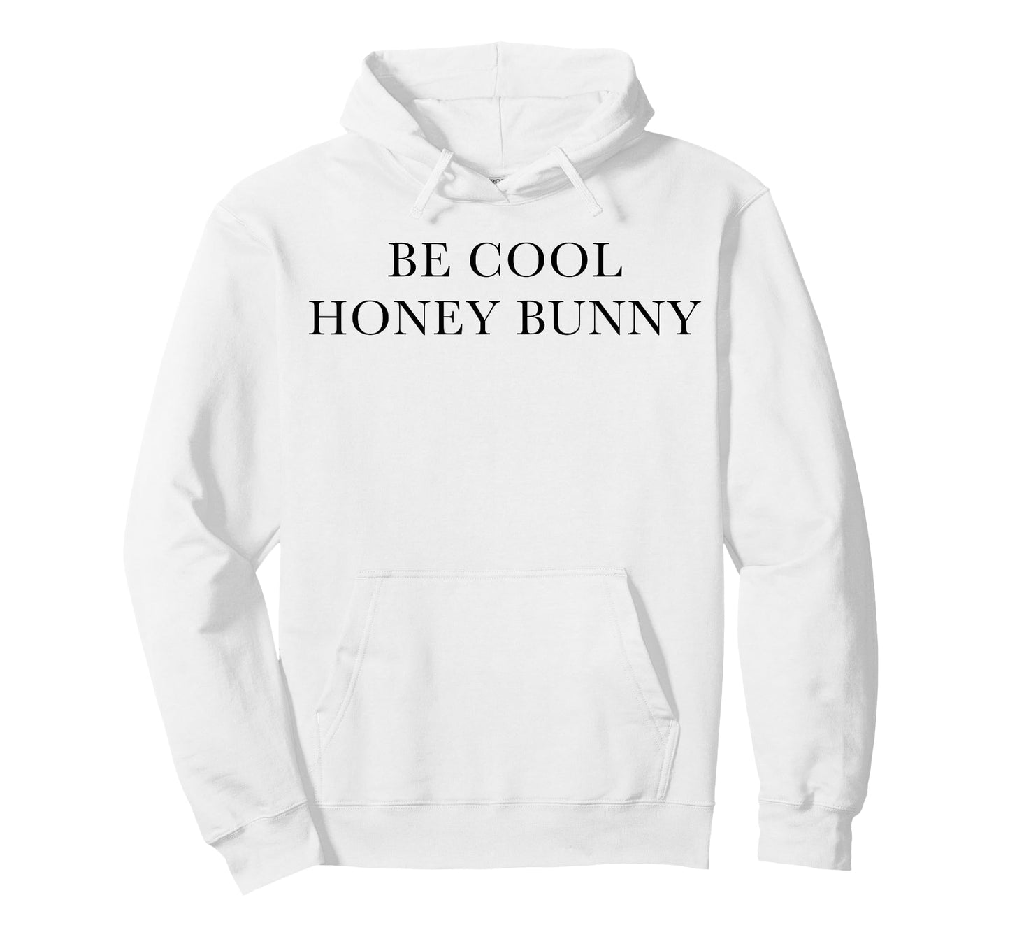 Be Cool Honey Bunny T-Shirt T-Shirt