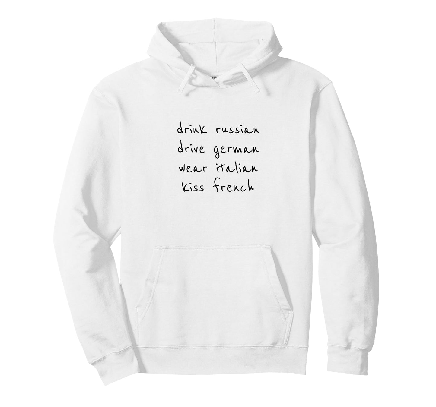 Drink Russian Drive German Wear Italian Kiss French T-Shirt