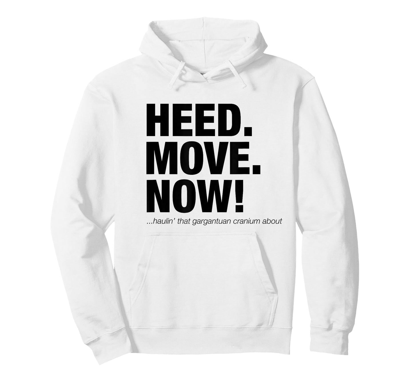 Heed Move Now T-Shirt - Head. Move. Now! Funny Scotsman T-Shirt