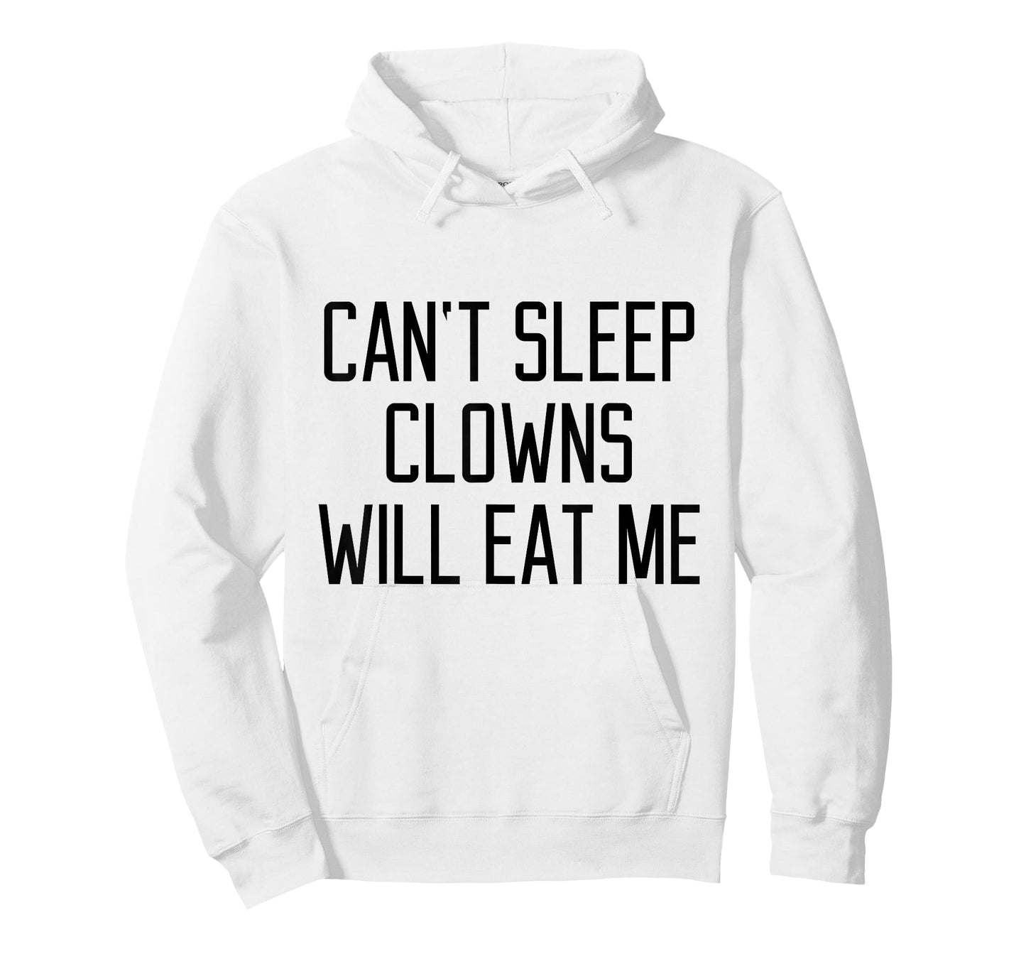 Funny Can't Sleep Clowns Will Eat Me T-Shirt Scary Horror T-Shirt