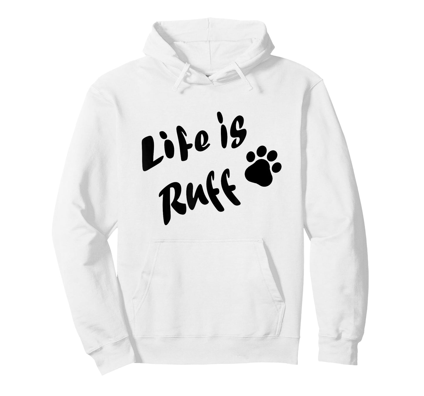 Life is Ruff T-Shirt