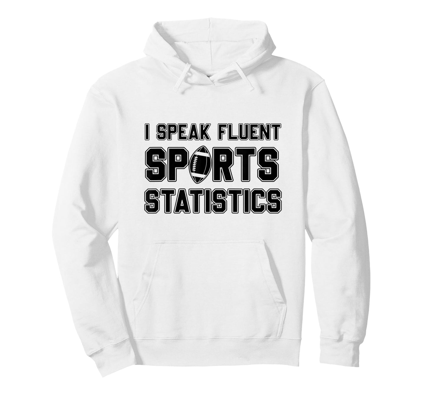 I Speak Fluent Sports Statistics, Foottball Sports Analyst T-Shirt