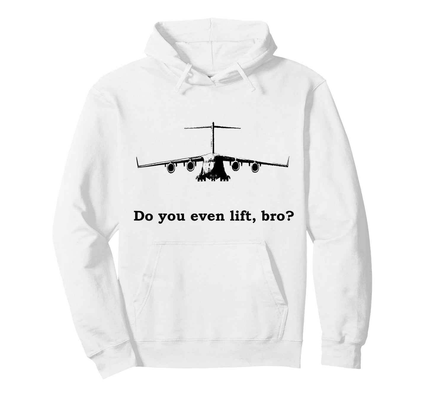 Aviation Apparel "Do you even lift, bro?" C-17 T-Shirt T-Shirt