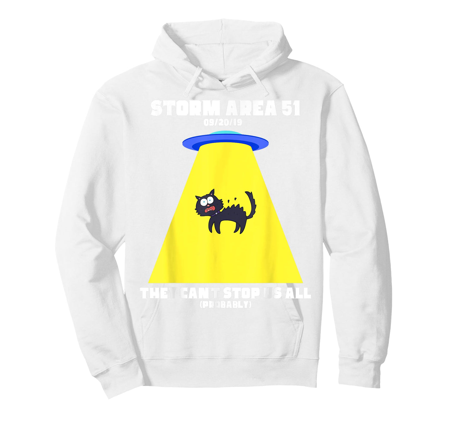 Storm Area 51 T-Shirt They Can't Stop Us All