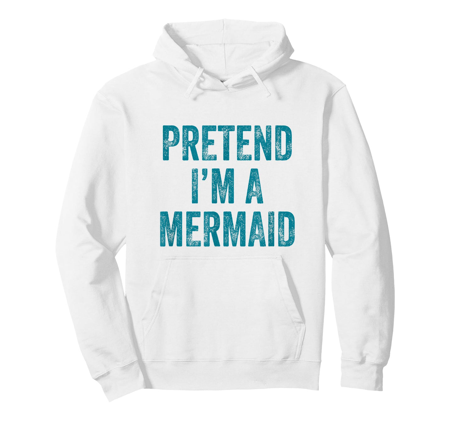 Pretend I'm a Mermaid Funny Last Minute Halloween Costume T-Shirt