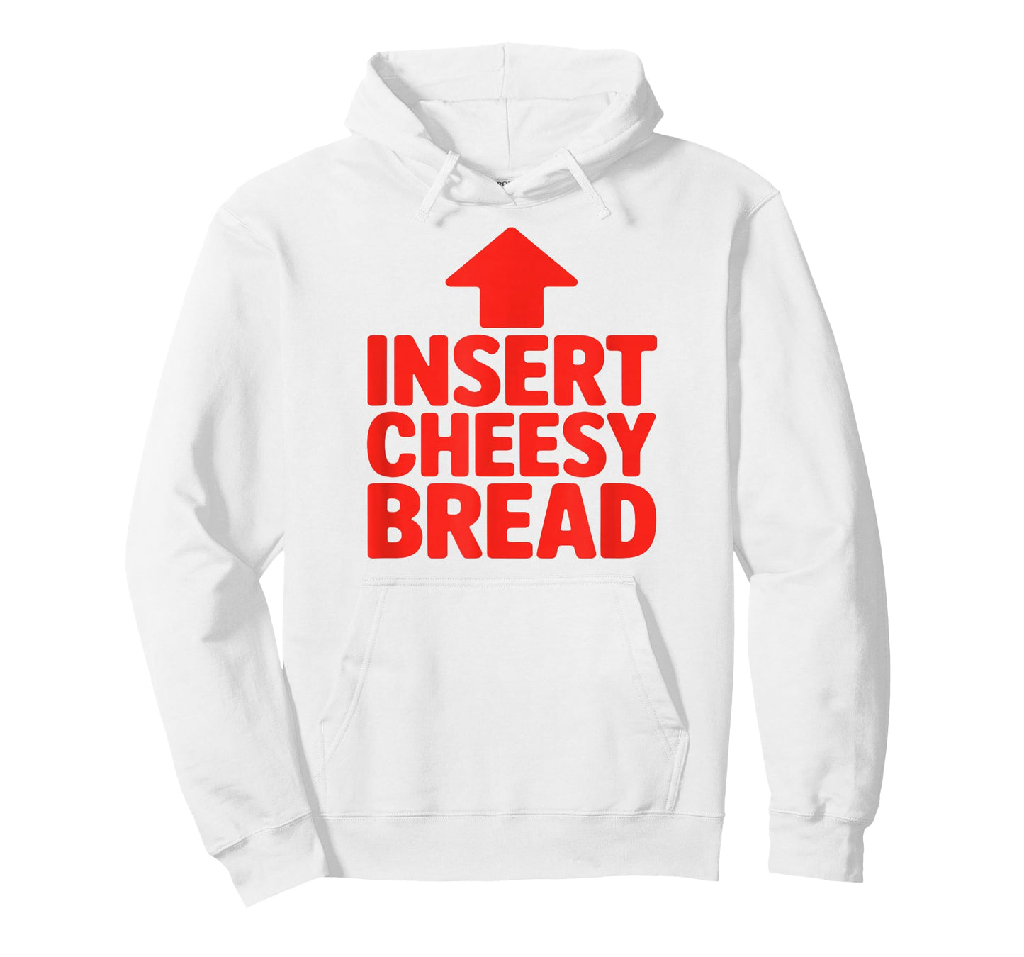 Funny Insert Cheesy Bread Meme Humour Foodie Men Women T-Shirt