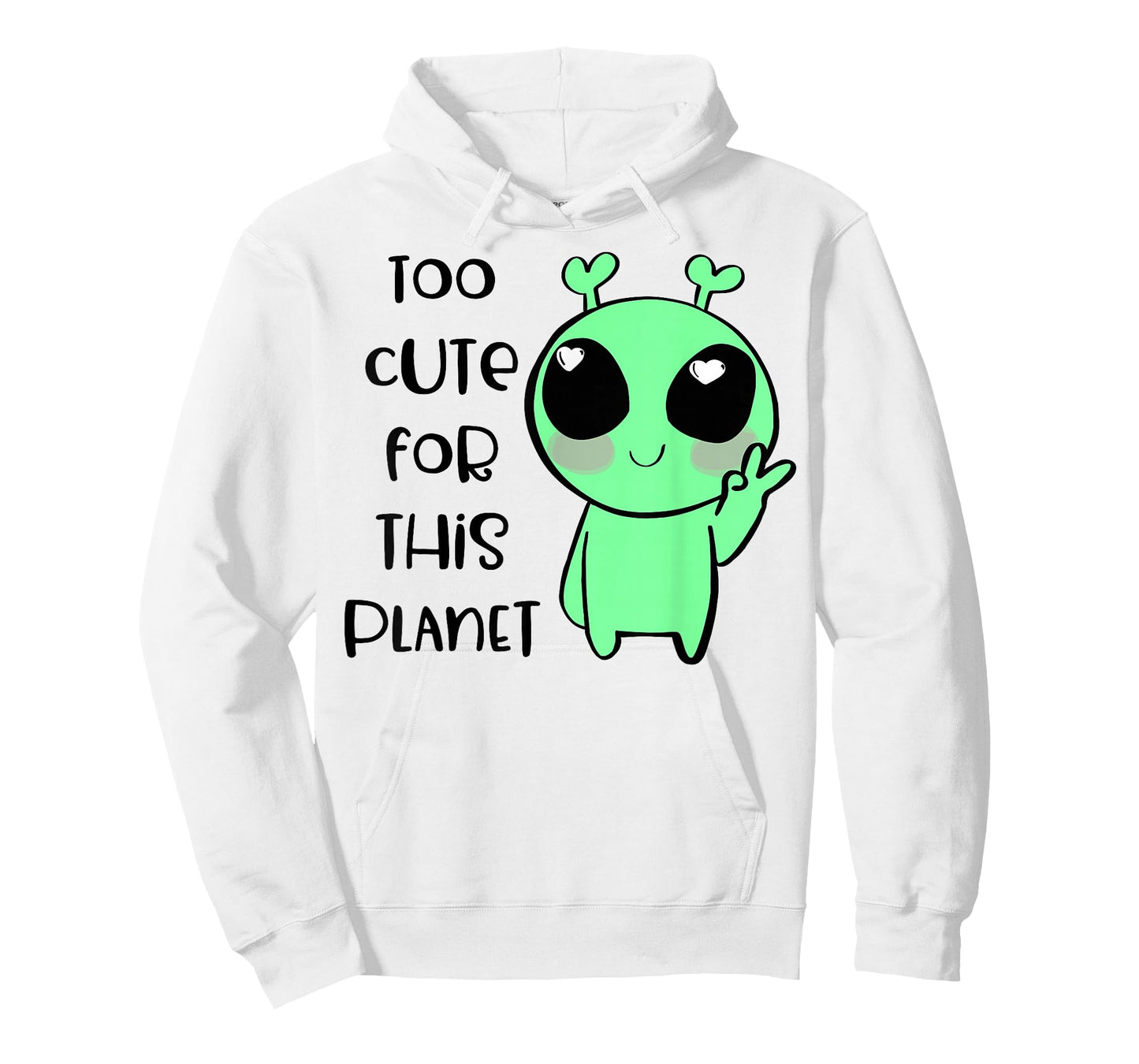 Kawaii Alien Art T-Shirt Too Cute For This Planet T-Shirt
