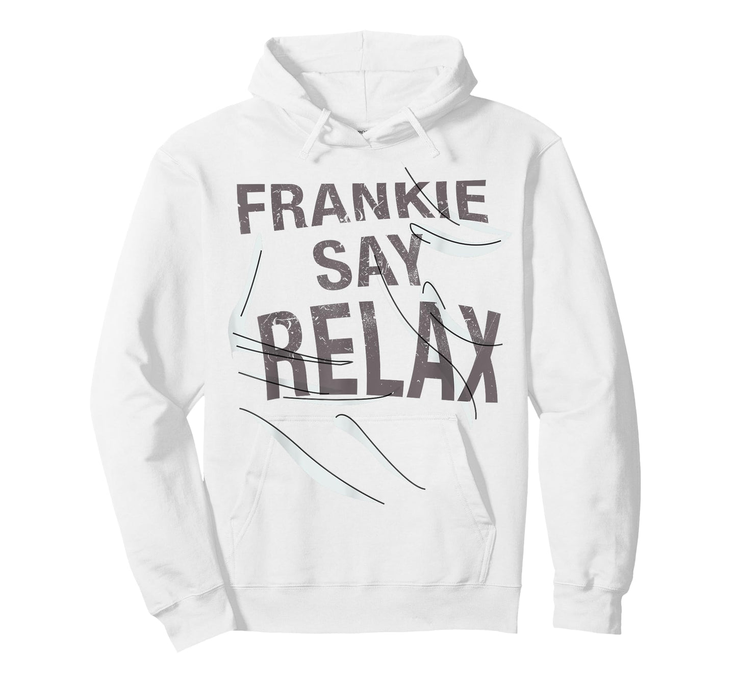 Frankie Say Relax Funny Quote T Shirt T-Shirt