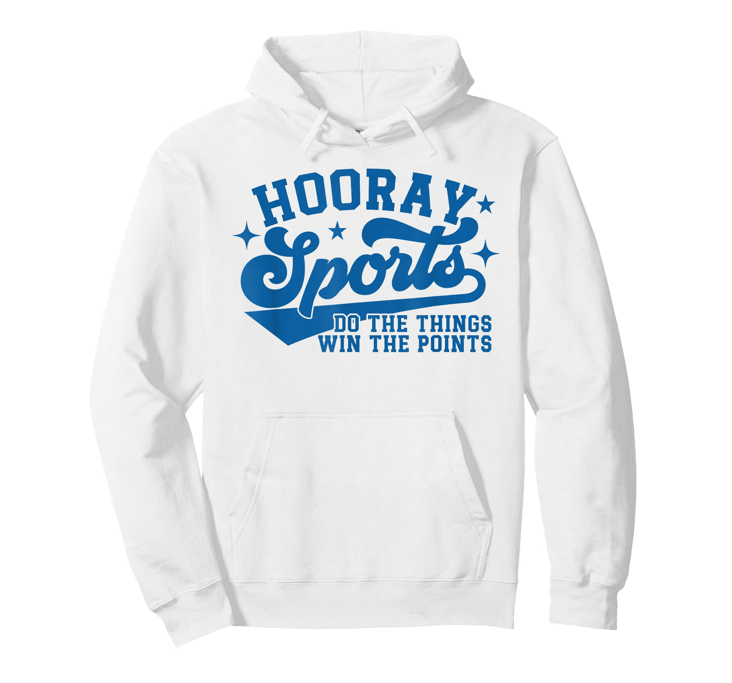 Hooray Sports do the things win the points Funny sports blue T-Shirt