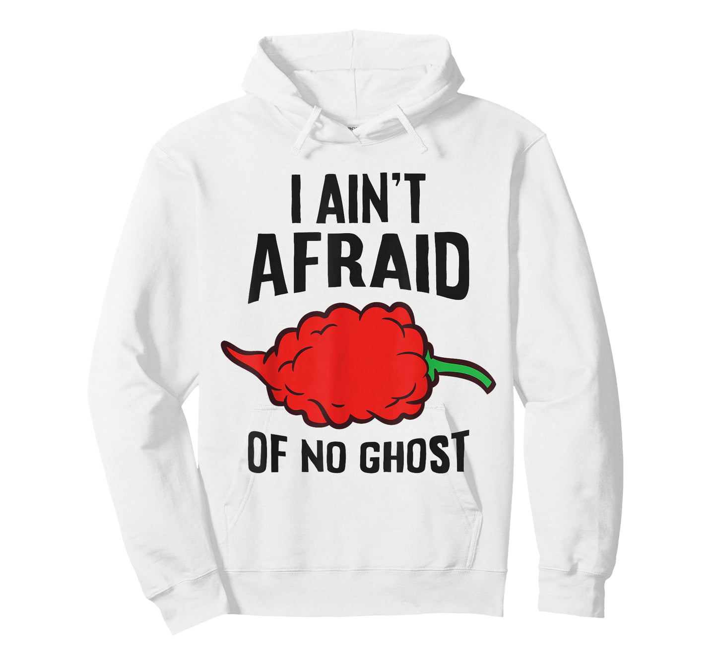 Ghost Pepper Chili - I Ain't Afraid Of No Ghost T-Shirt