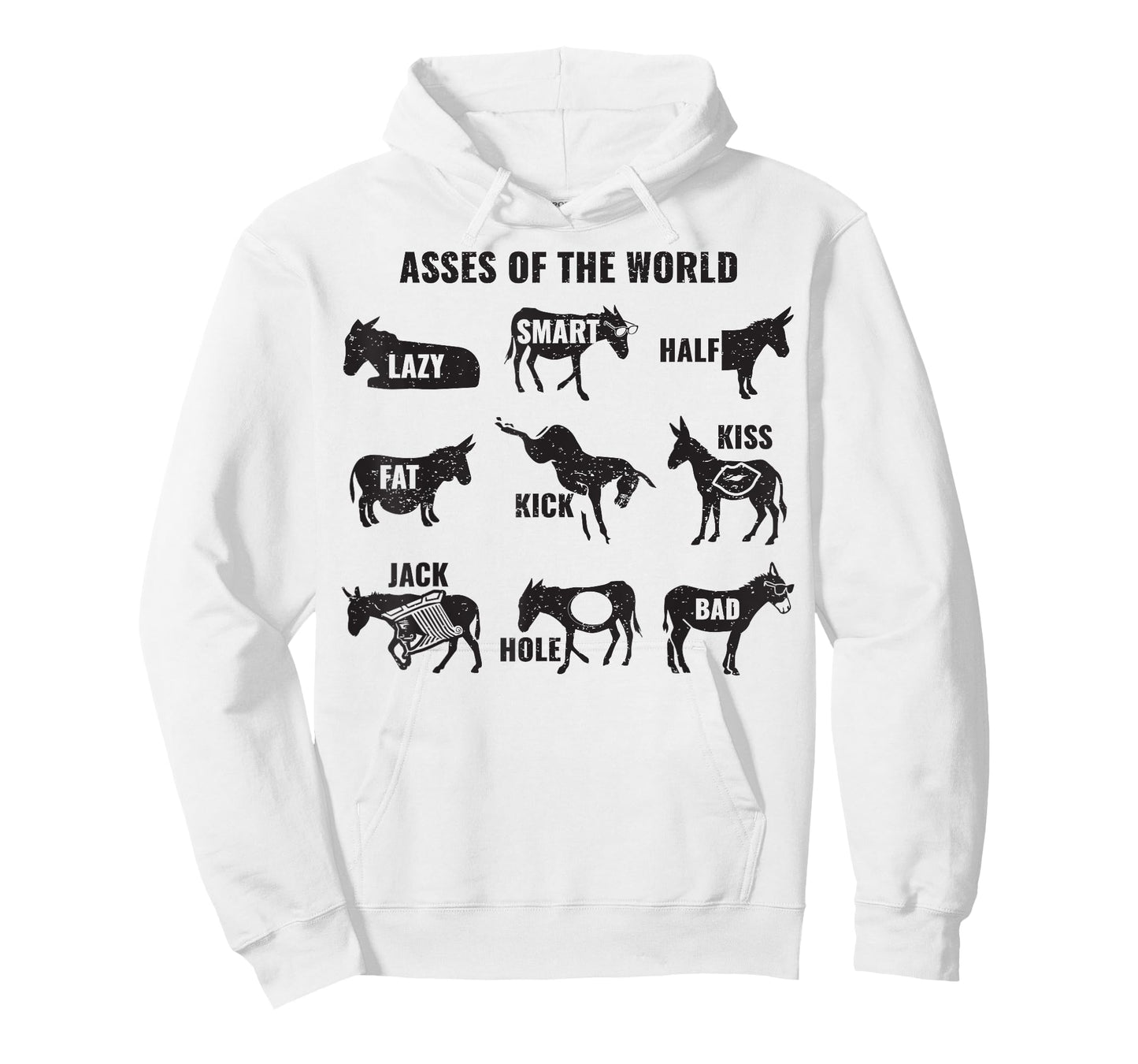 Asses The World Funny Lazy Smart Half Fat Kick Kiss Donkey T-Shirt