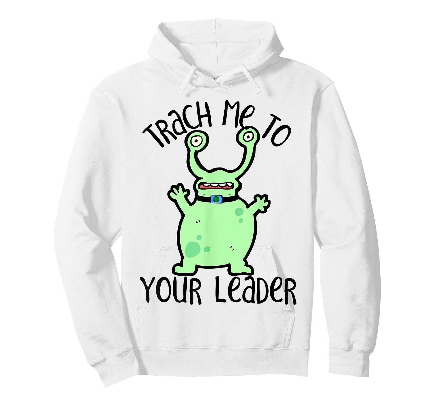 Trach Me To Your Leader Tracheostomy Awareness Alien T-Shirt