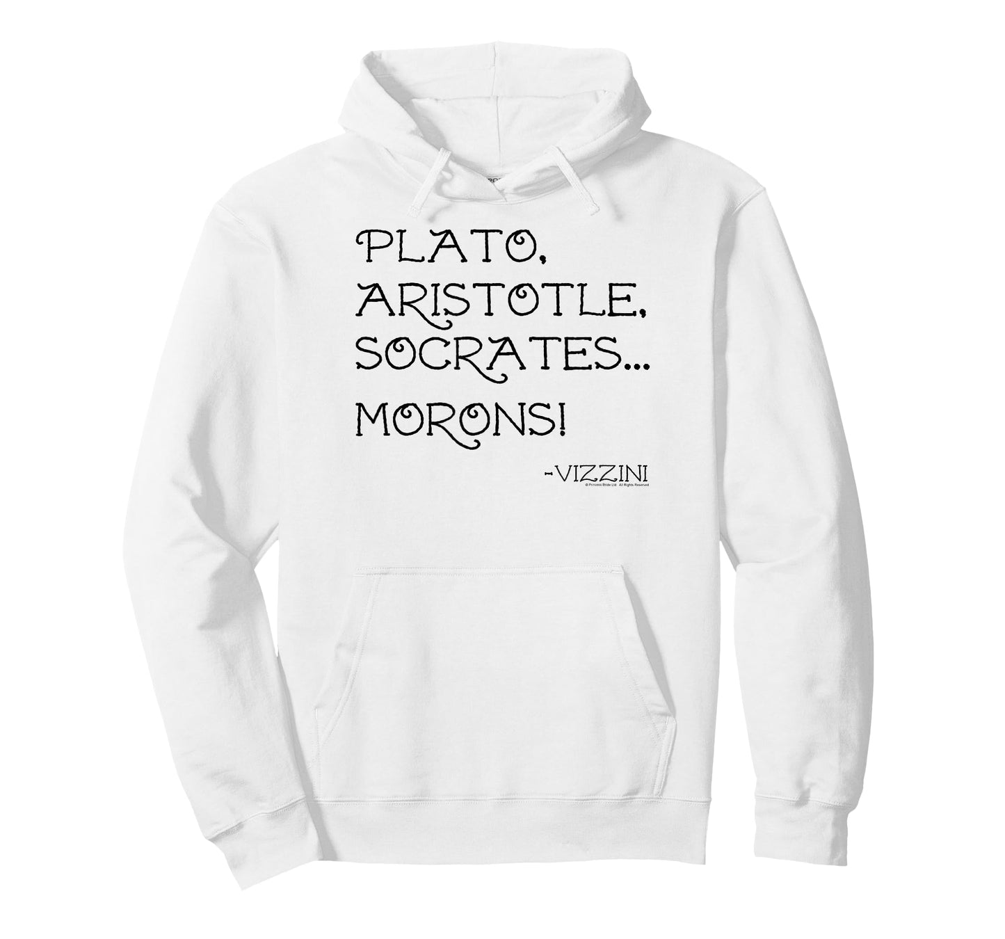 The Princess Bride Plato Aristotle Socrates... Morons! Quote T-Shirt
