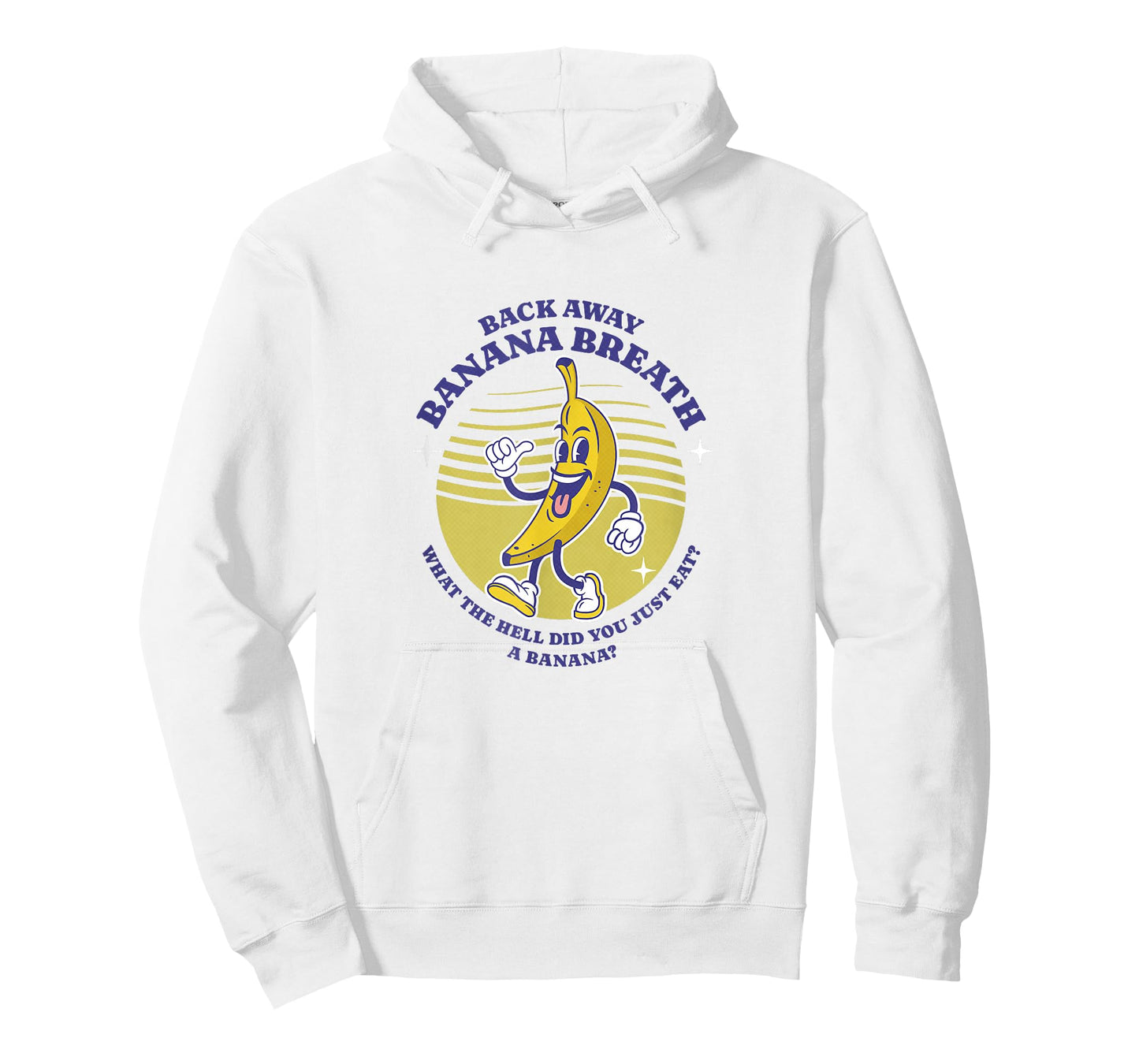 Back Away Banana Breath - I think you should leave T-Shirt