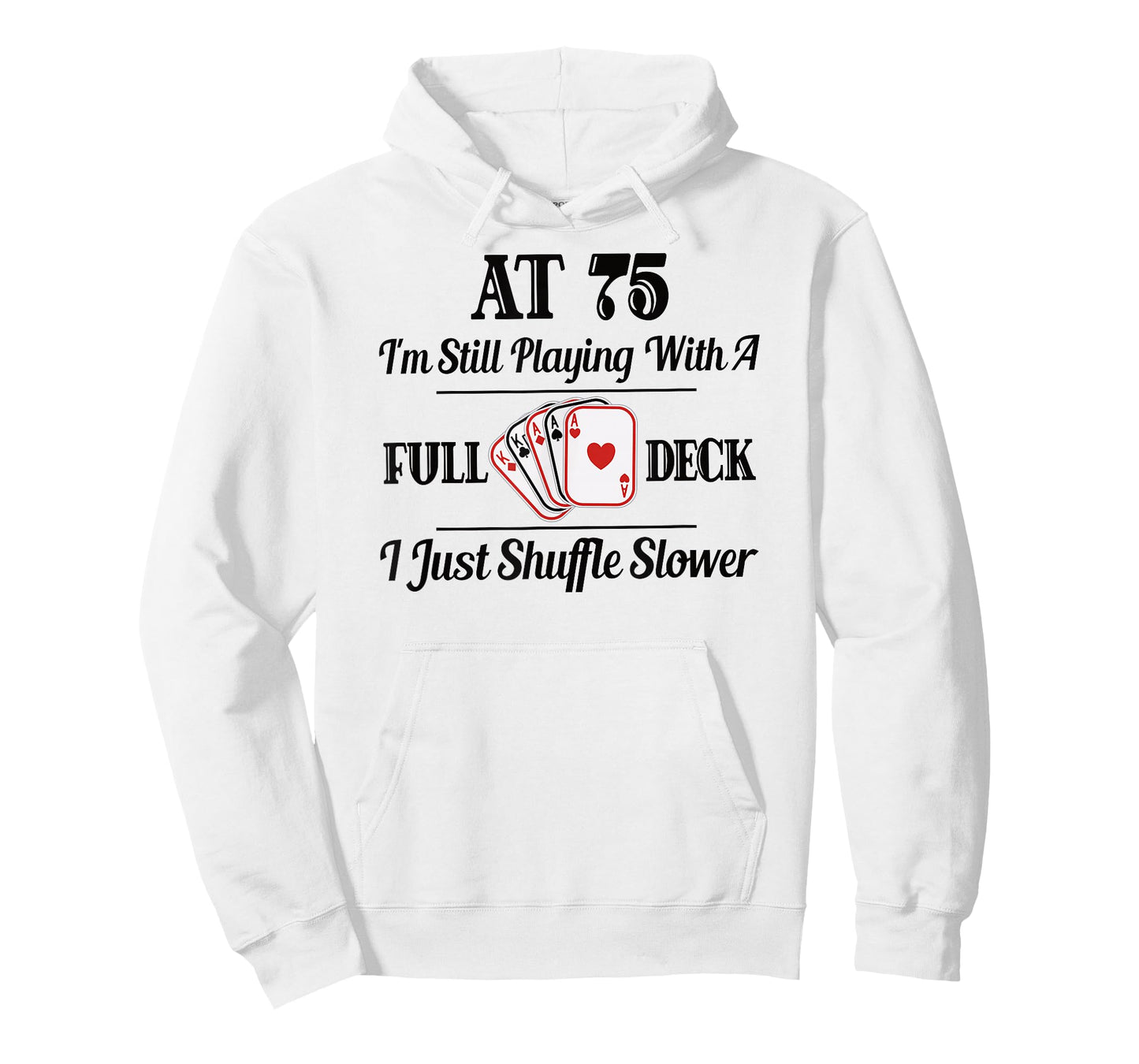 Funny 75th Birthday Gift T Shirt - 75 Year Old Cards Shirt T-Shirt