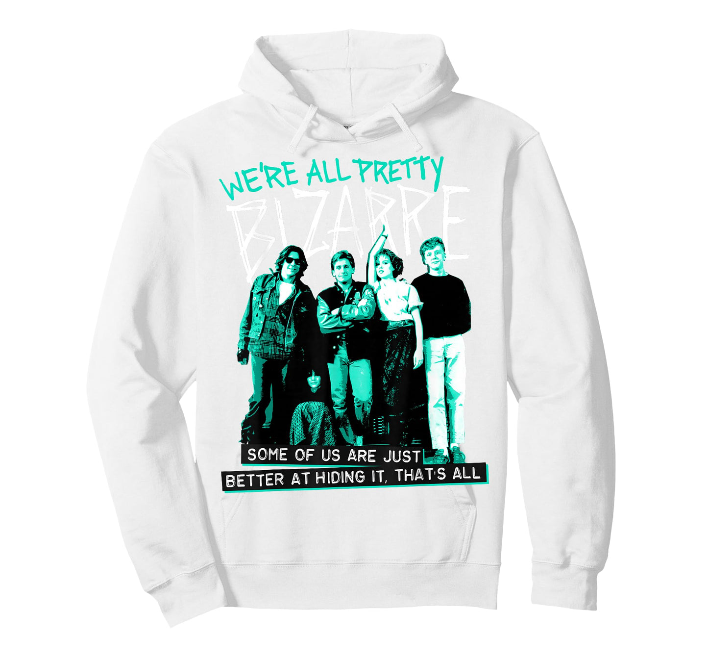 Breakfast Club We're All Pretty Bizarre T-Shirt