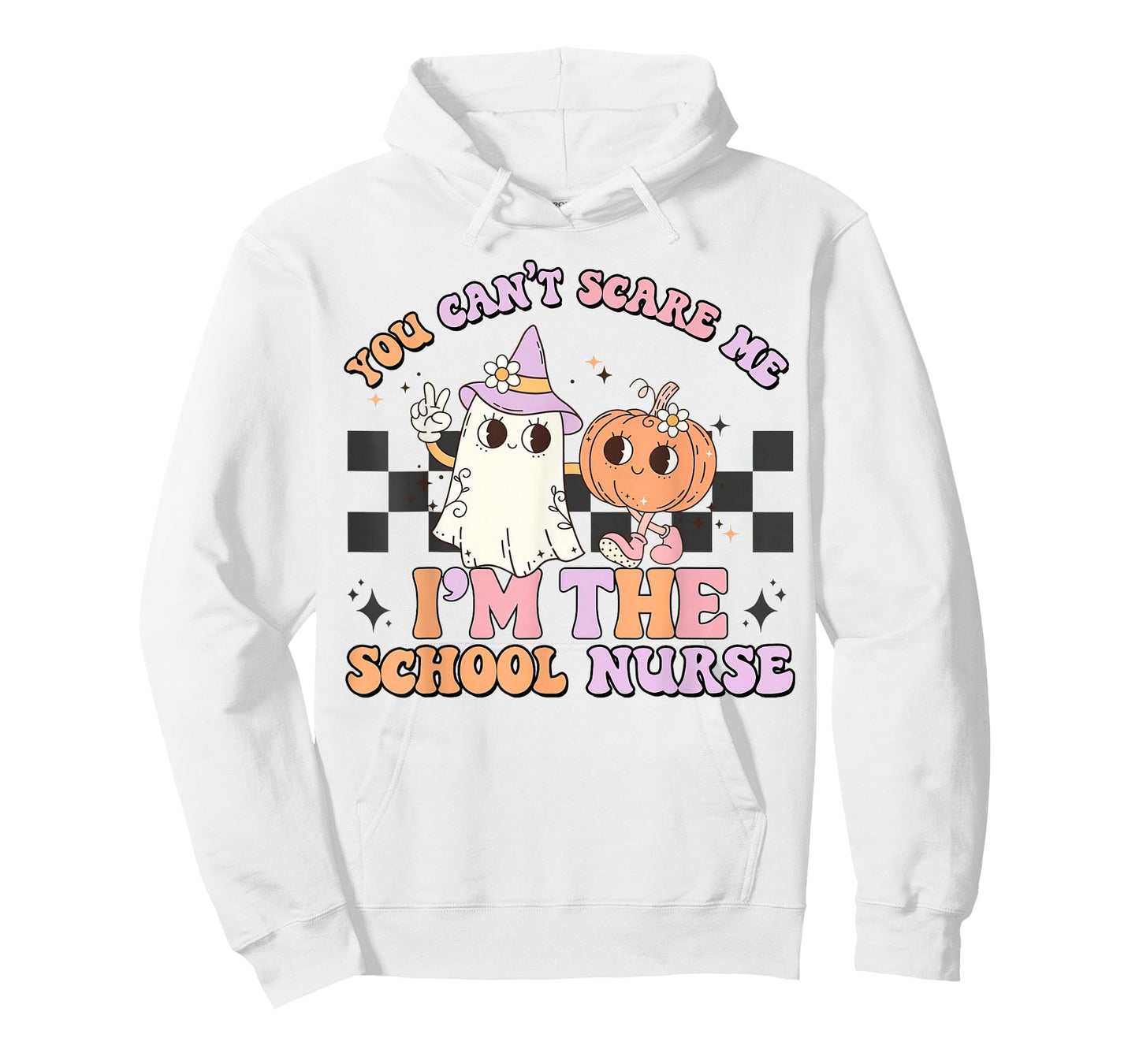 You Can't Scare Me I'm The School Nurse, Nurse Life T-Shirt