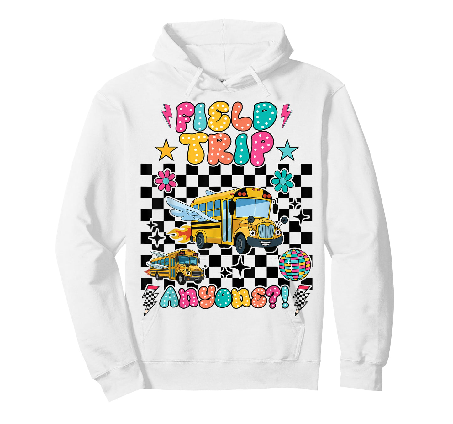 Field Trip Anyone School Trips Field Day Teachers Girls Kids T-Shirt