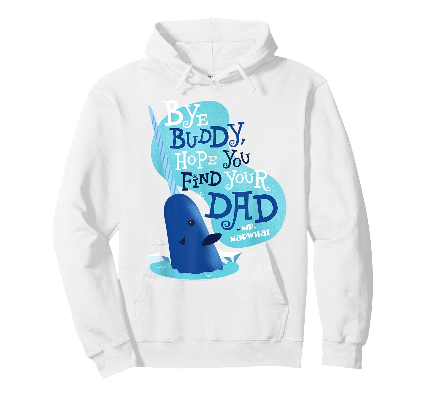 Elf Movie Hope You Find Your Dad T-Shirt