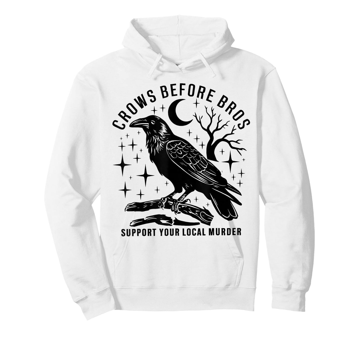 Crows Before Bros Support Your Local Murder Spooky Halloween T-Shirt
