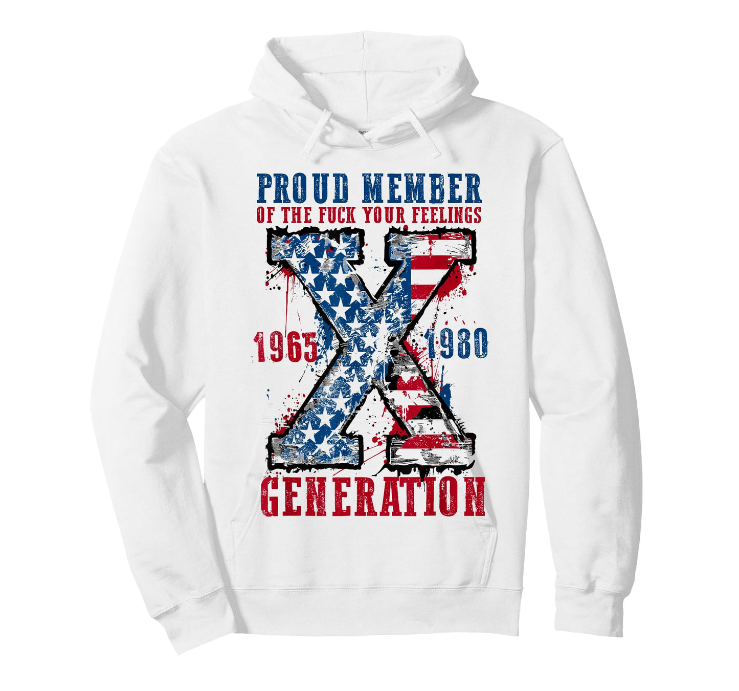 proud member of the f your feelings generation x T-Shirt