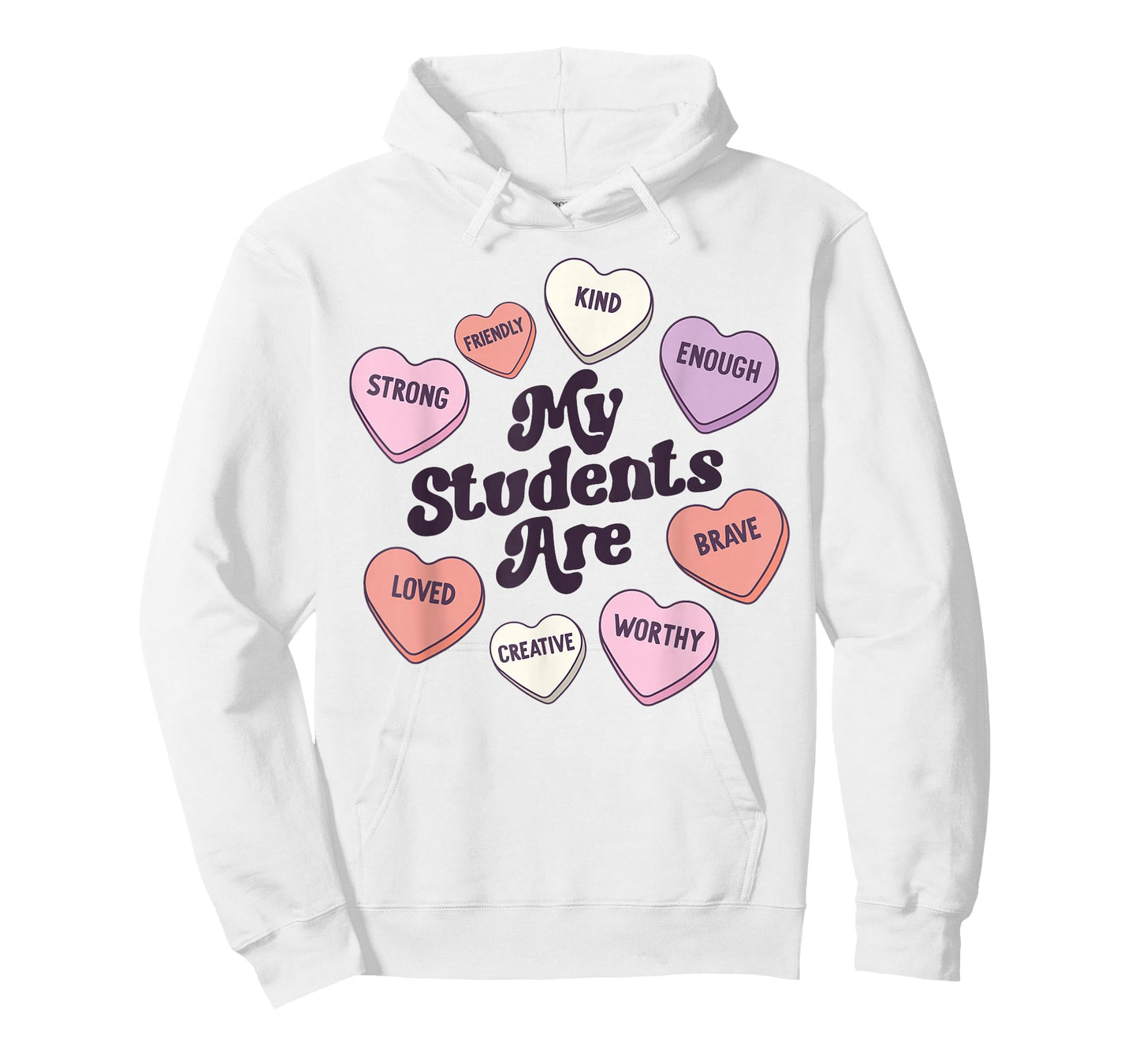 Teacher Valentines Day Candy Positive Affirmations Hearts T-Shirt