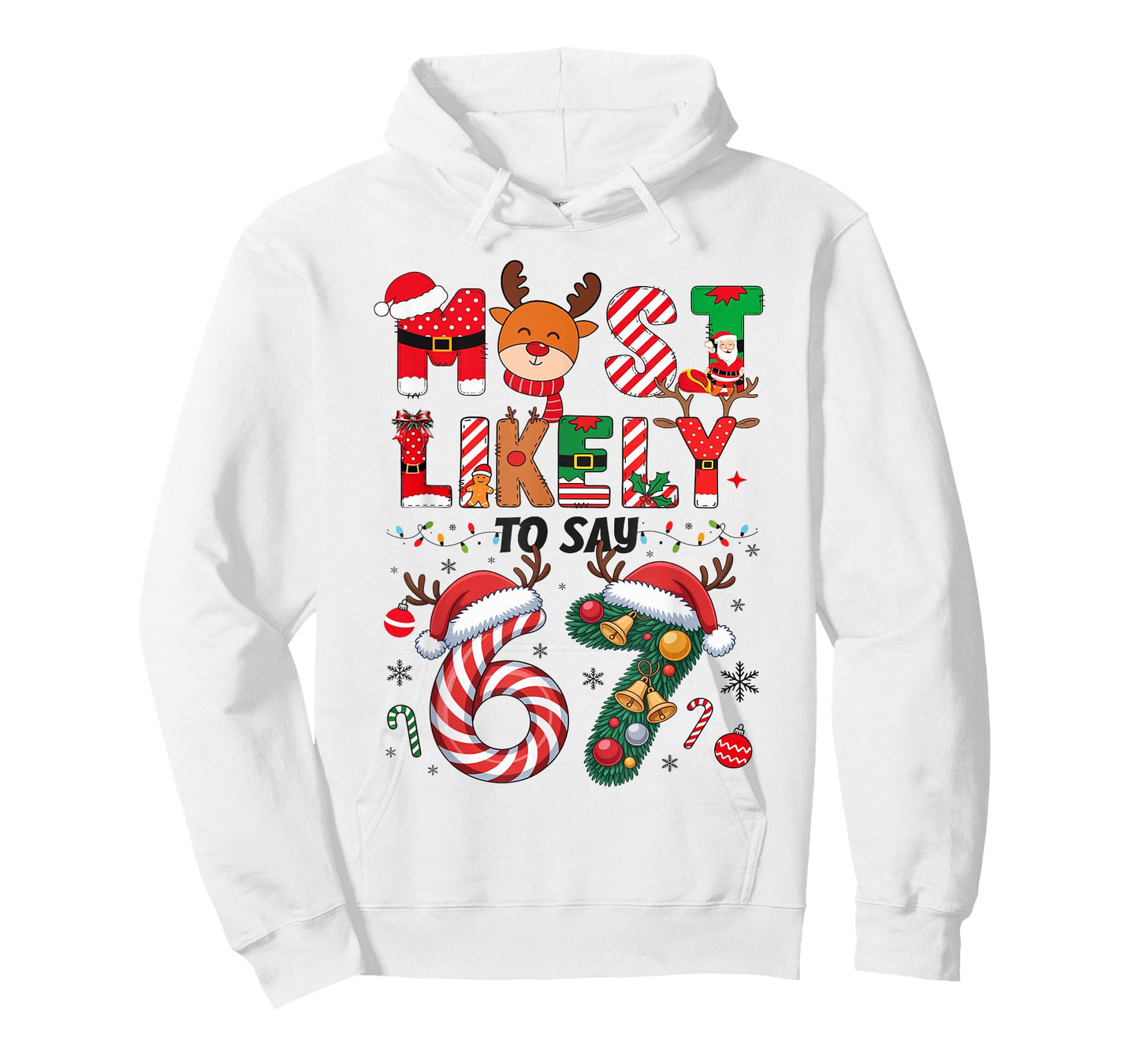 Funny Most Likely to Say 67 Meme Six Seven Santa Christmas T-Shirt