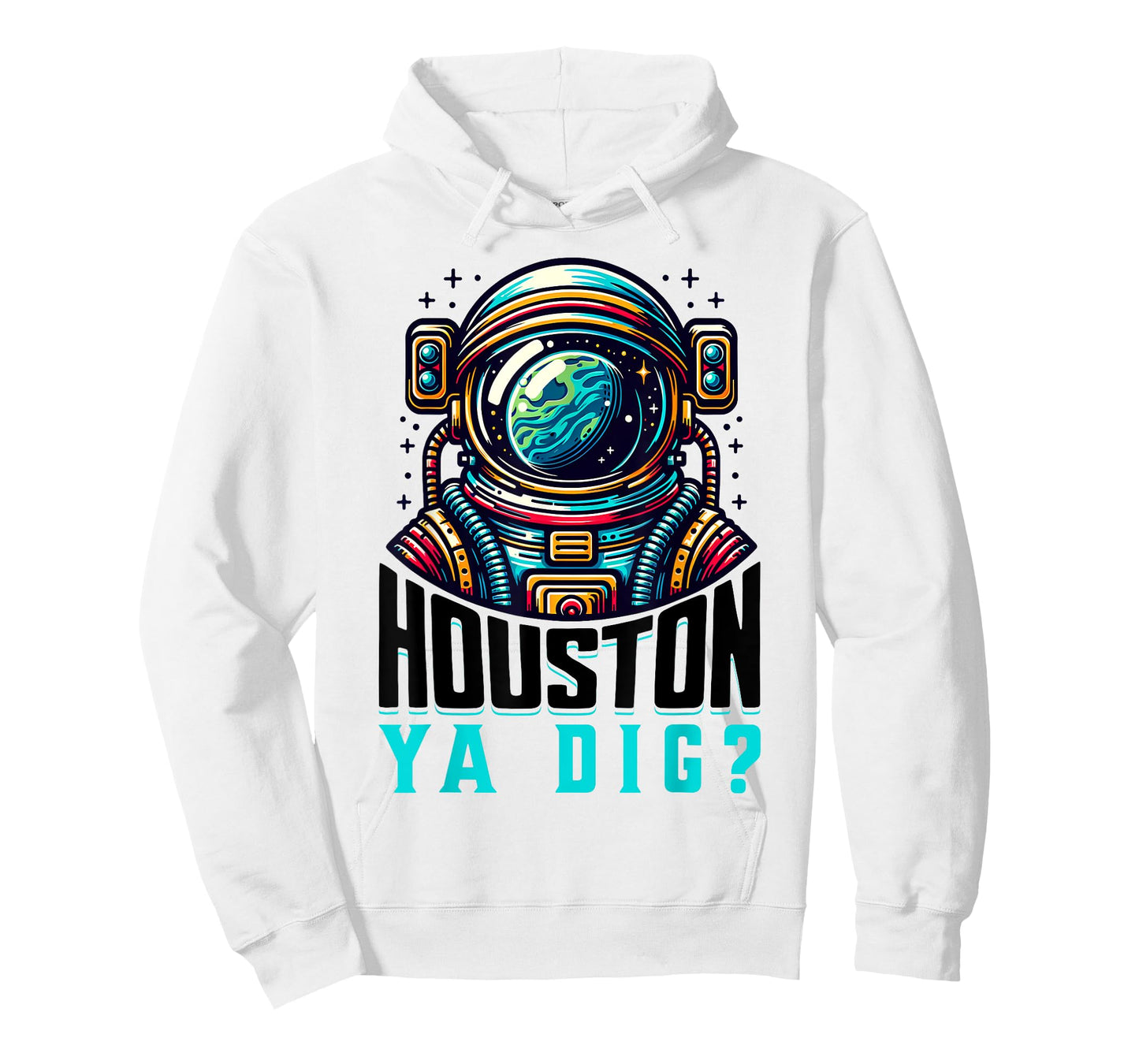 Houston, Ya Dig? Funny Southern Houston Astronaut T-Shirt