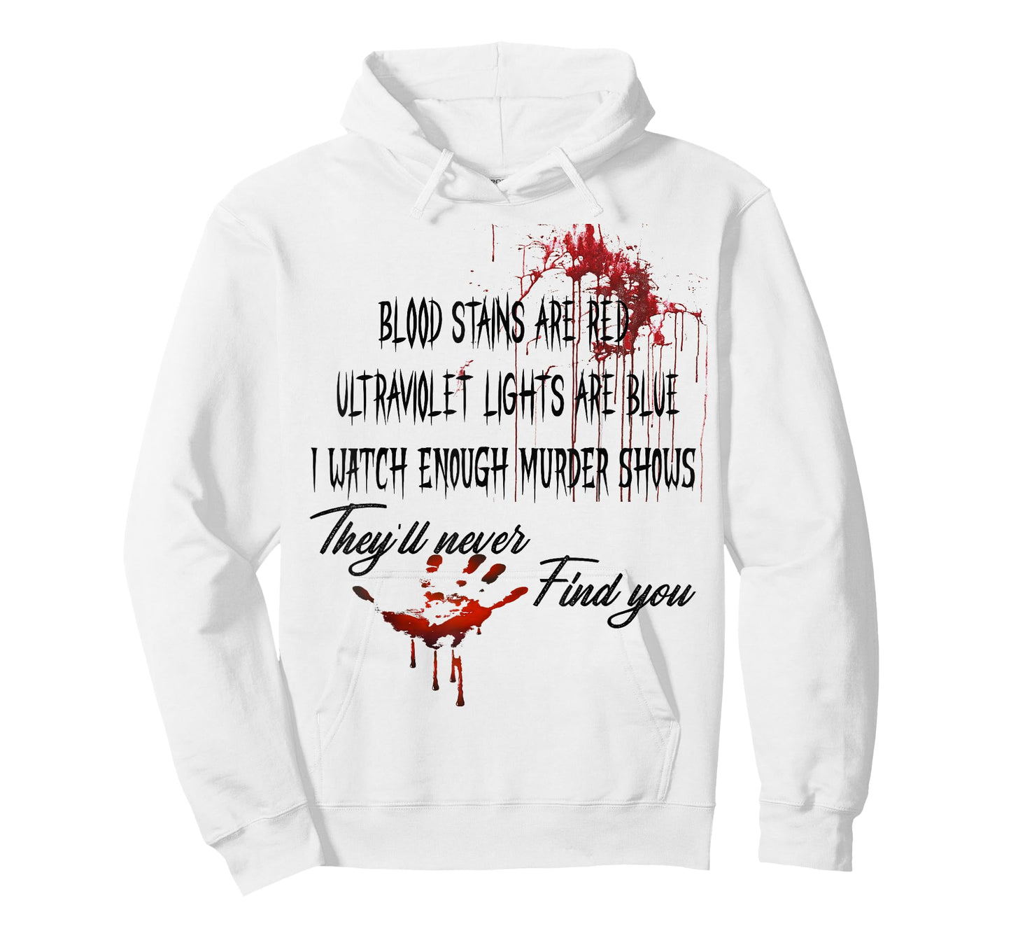 Blood Stains are Red Ultraviolet Lights are Blue Halloween T-Shirt