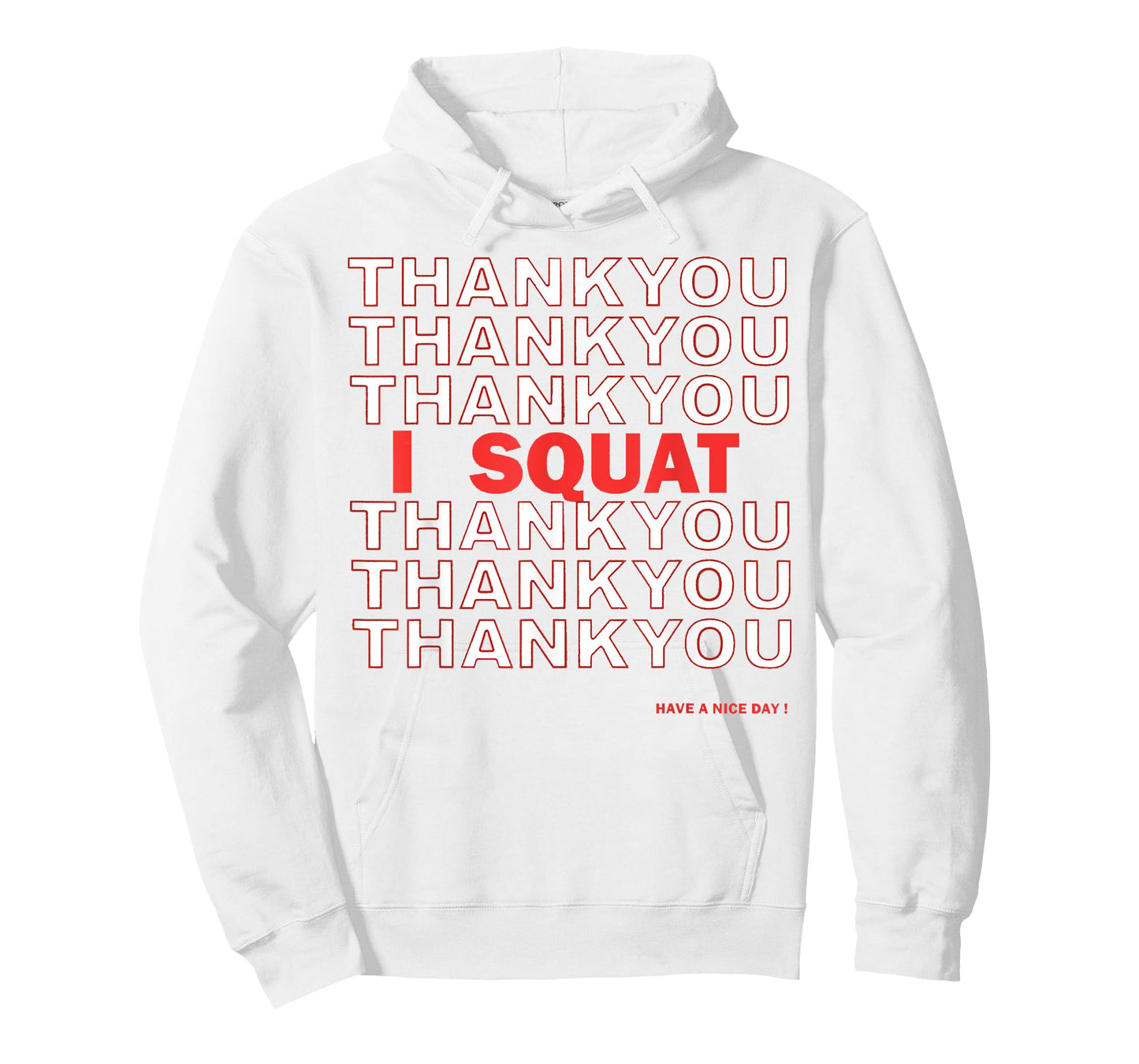 Thank You I Squat Gym Work Out Lift T-Shirt
