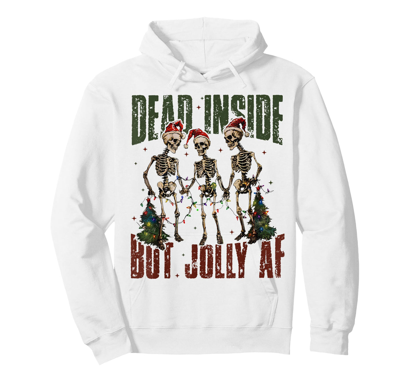 Funny Dead Inside But Jolly AF Christmas Skeletons Men Women T-Shirt