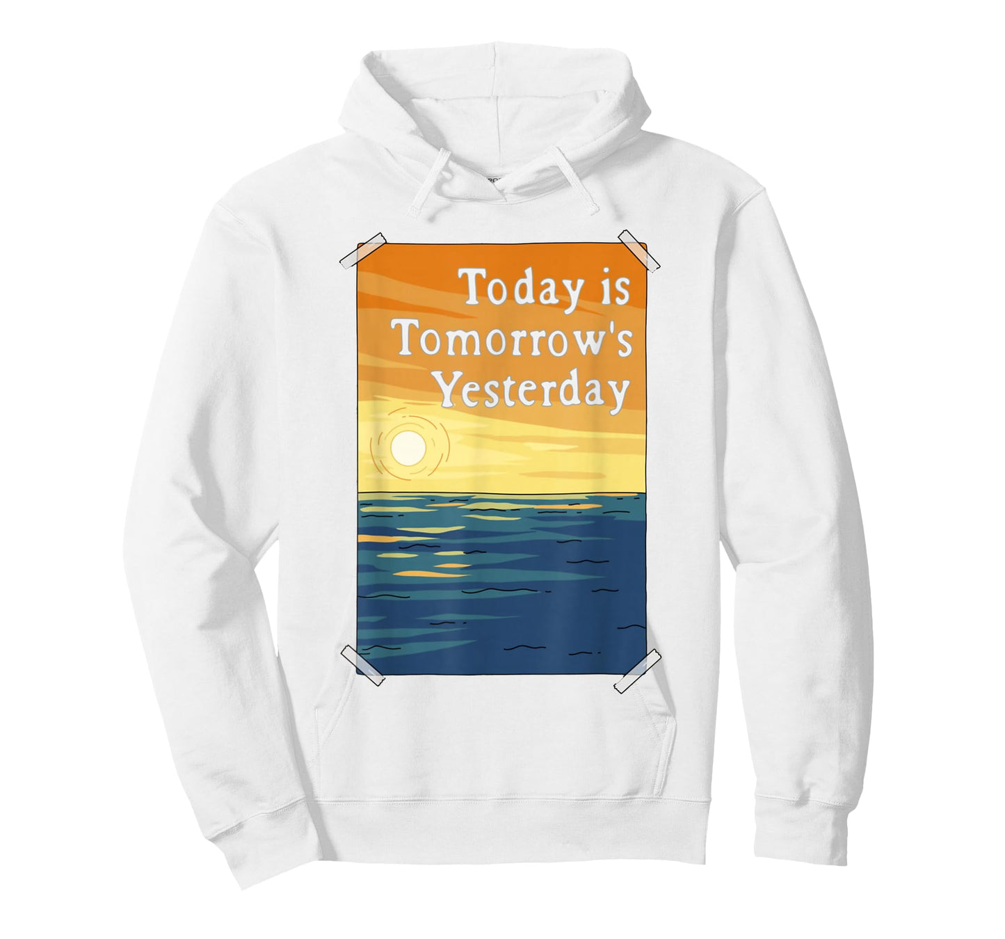 Today is Tomorrow's Yesterday T-Shirt