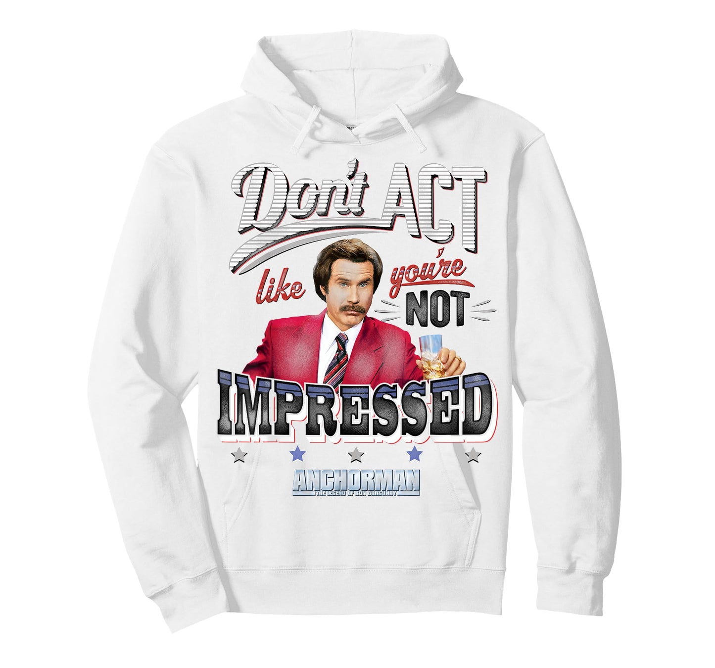 Anchorman Don't Act Like you're not impressed T-Shirt