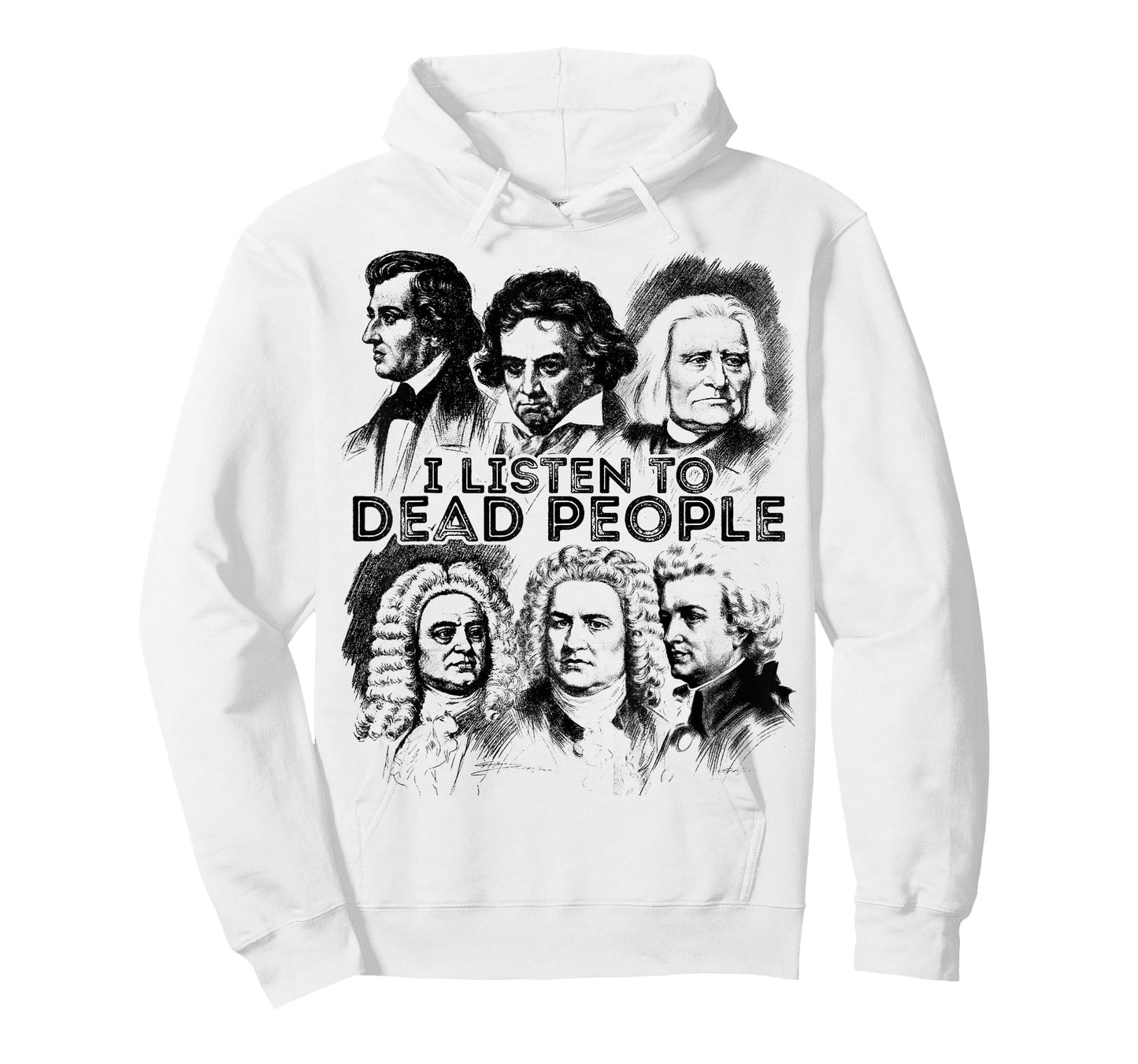 I Listen To Dead People Classical Music composer T-Shirt