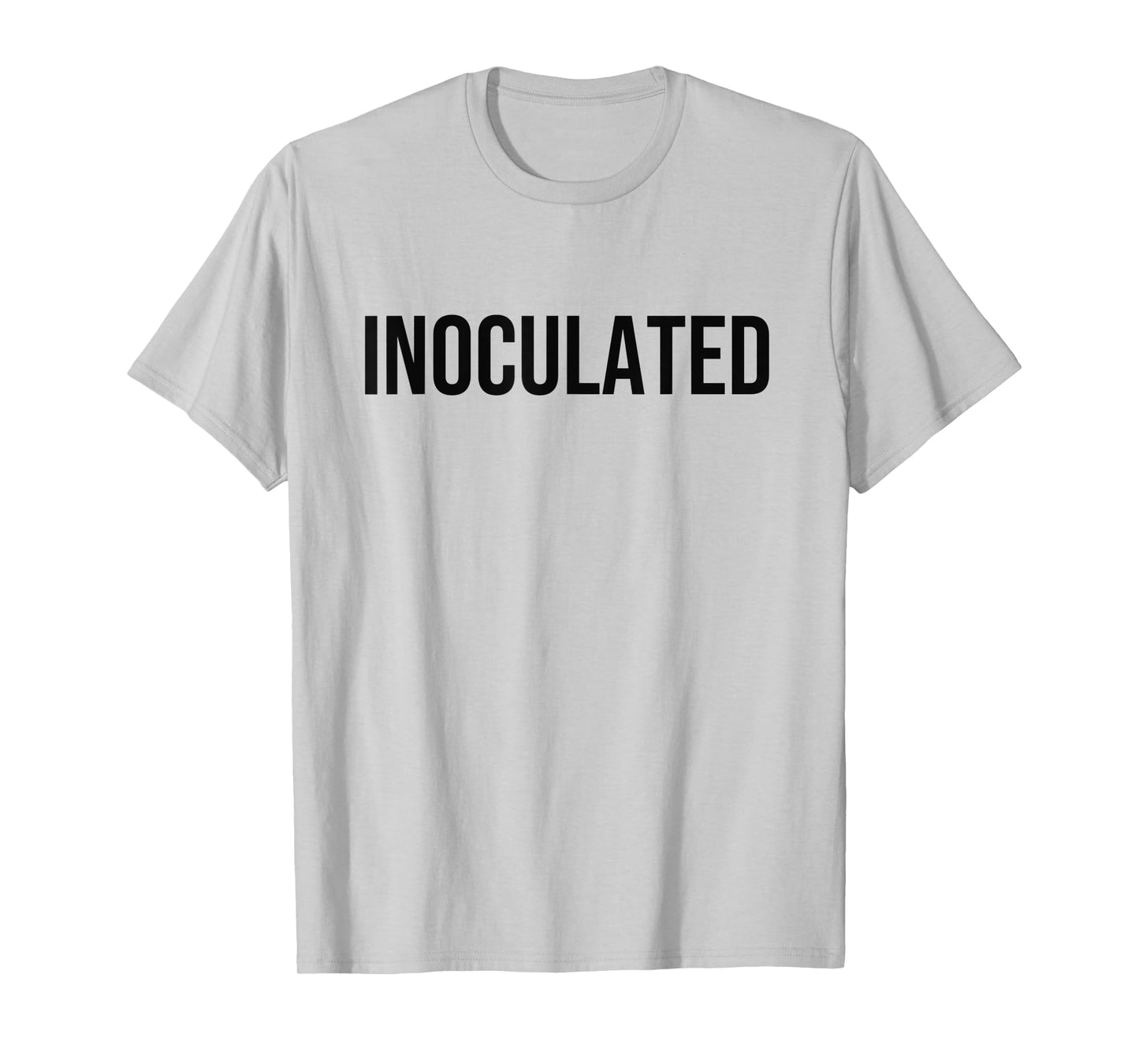 INOCULATED T-Shirt