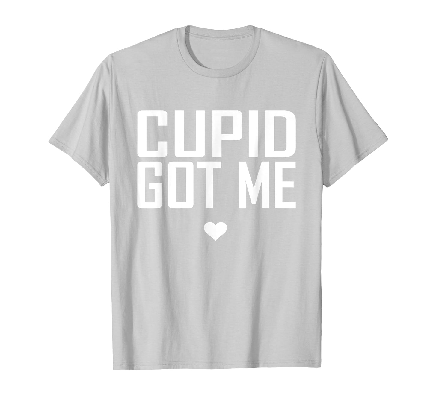 Cupid got me cute romance cherub valentine gift outfit T-Shirt
