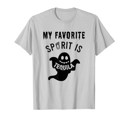 Favorite Spirit Tequila / Ghost Costume Halloween Drinking T-Shirt