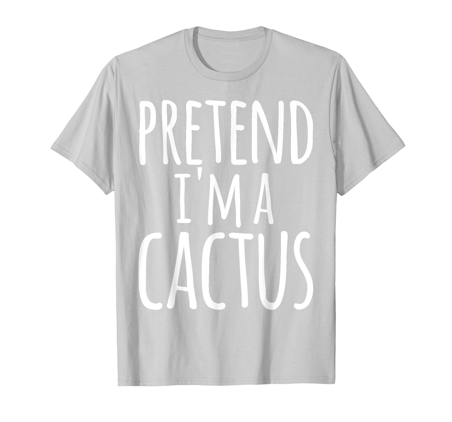 Funny Lazy Easy Halloween PRETEND I'M A CACTUS Costume T-Shirt