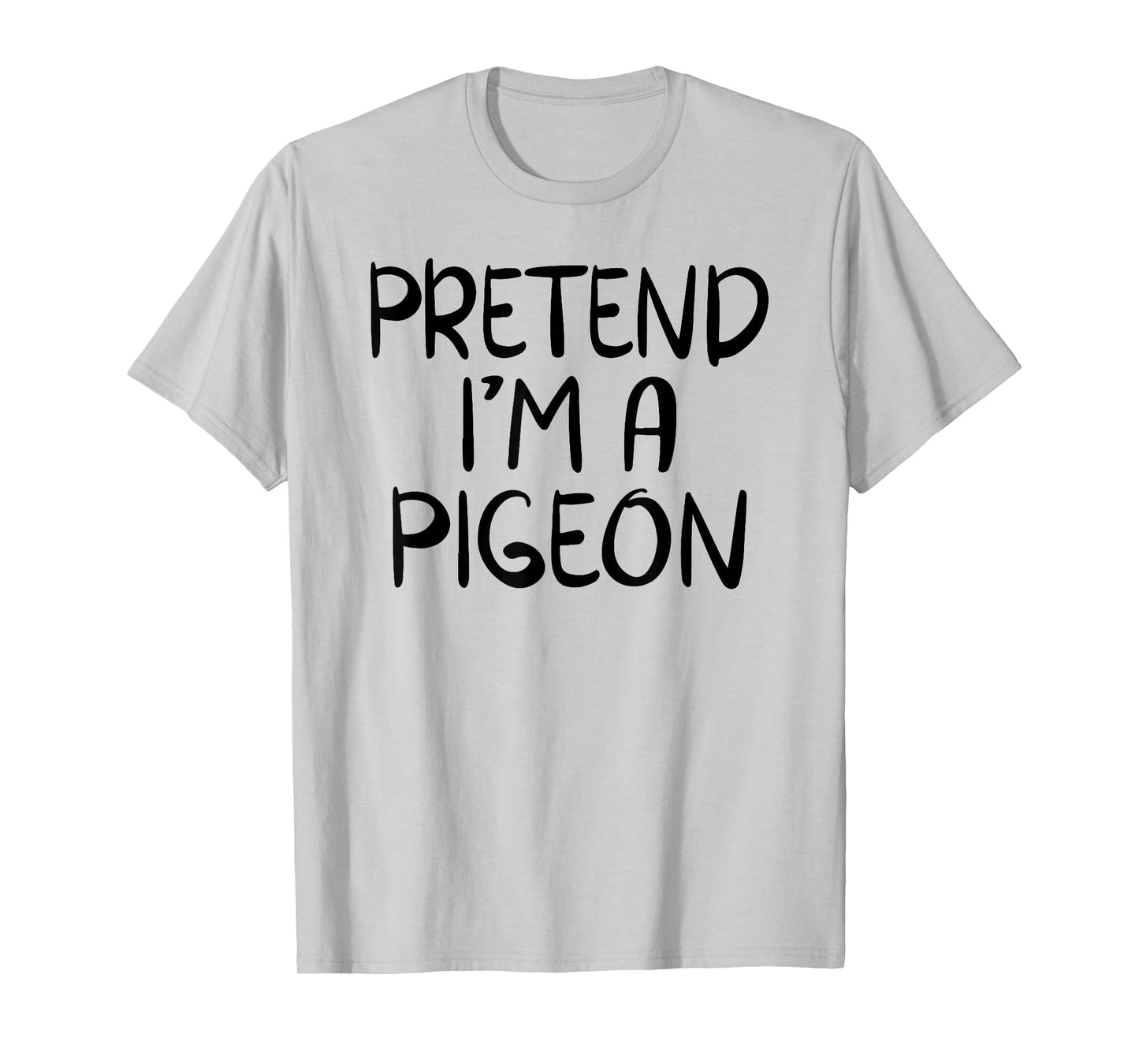 Pretend I'm A Pigeon Family Group Lazy Halloween Costume T-Shirt