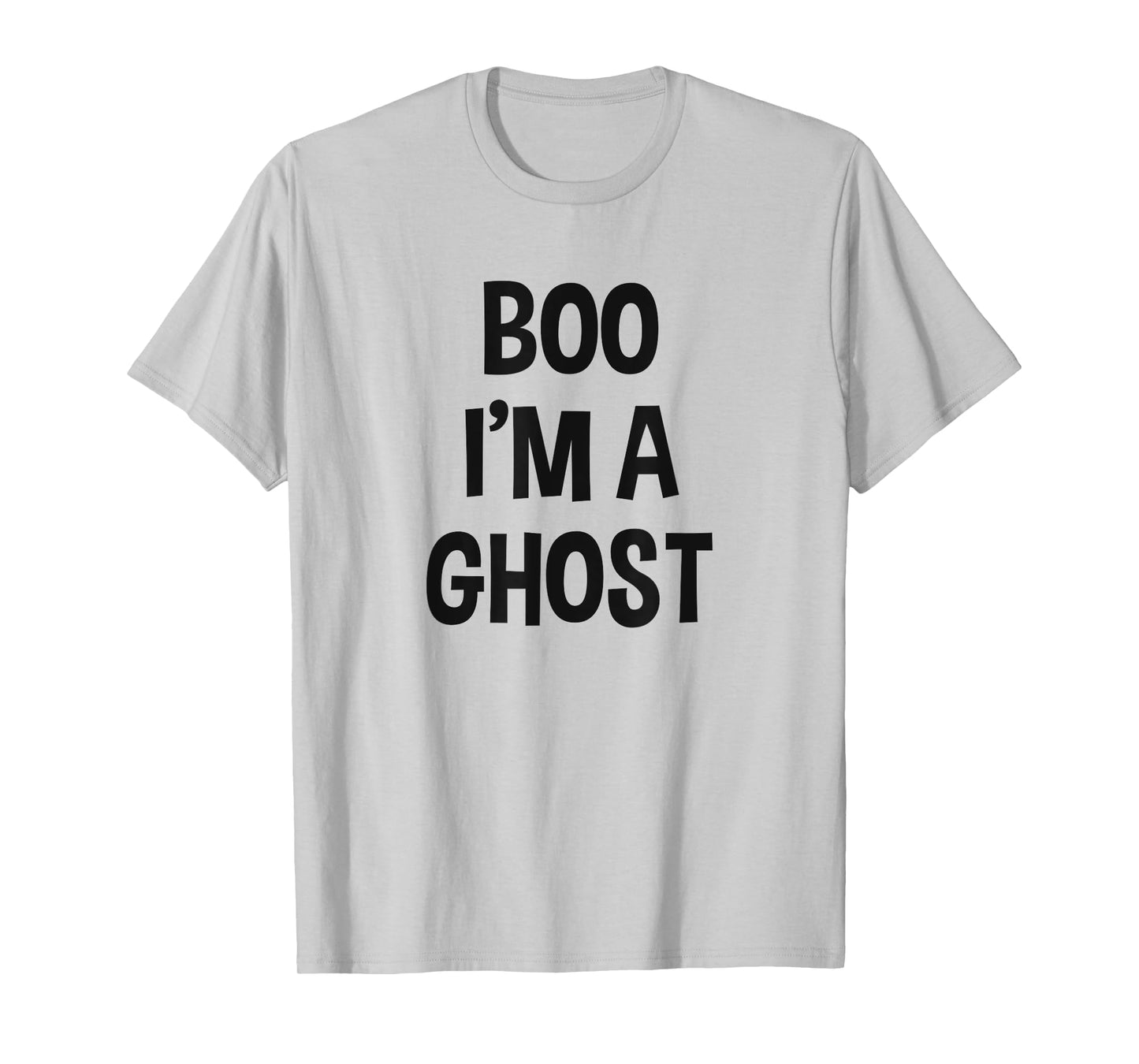 Halloween Ghost Costume Shirt Boo I'm A Ghost Tee T-Shirt