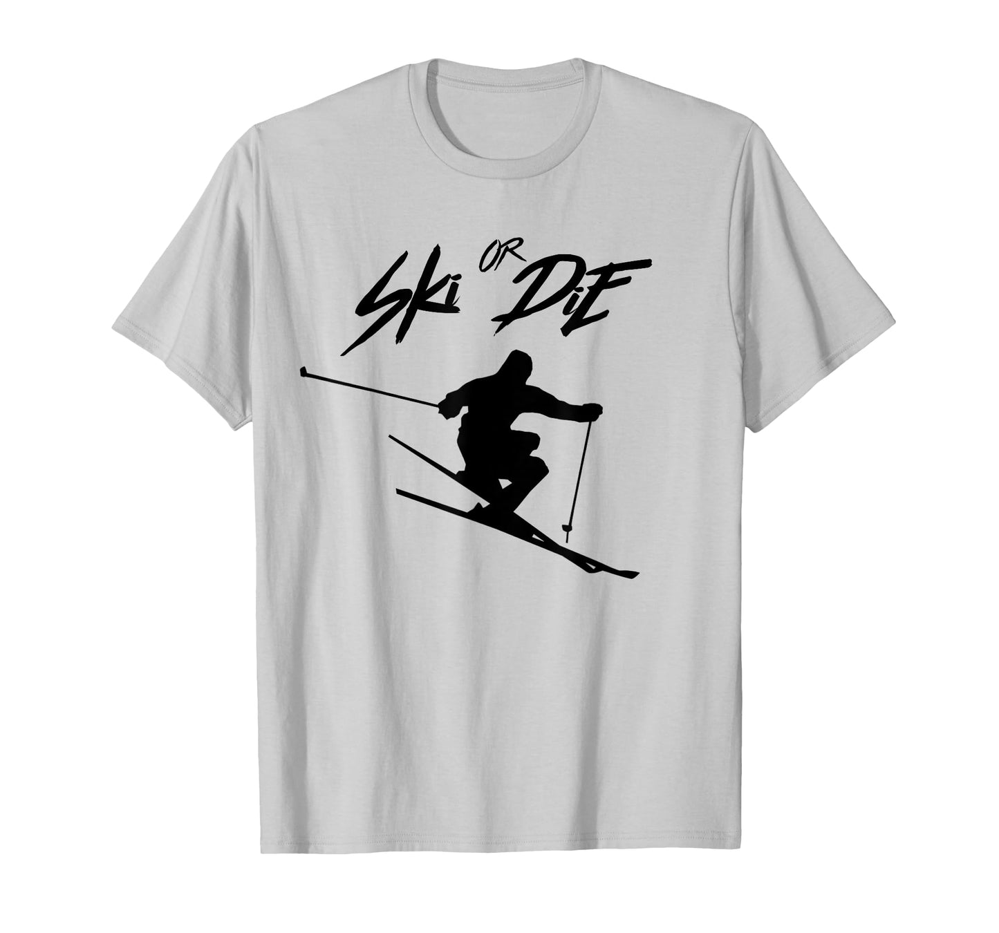 Ski or Die - Cool Skiing Design T-Shirt